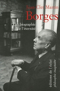 Borgès: une biographie de l'éternité